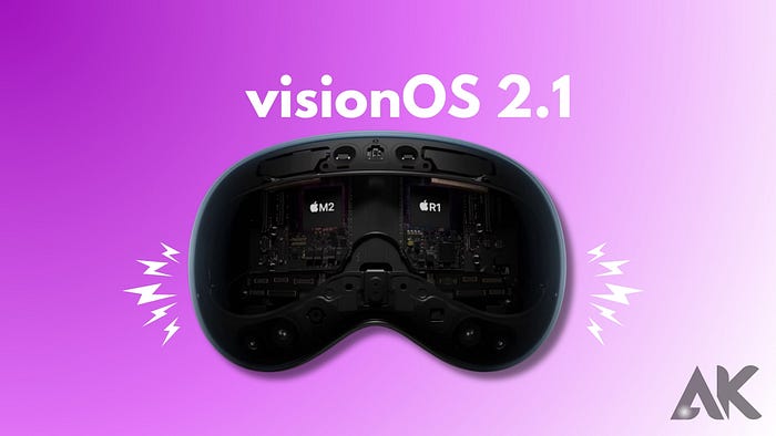 How to Install visionOS 2.1: A Step-by-Step Guide