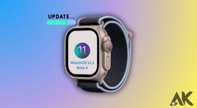 The Ultimate Guide to Installing watchOS 11.1 on Your Apple Watch